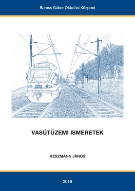 Vasútüzemi ismeretek